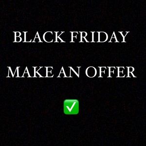 It is BLACK FRIDAY. ✅✅✅✅✅✅